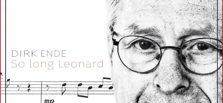 Dirk Ende – So Long Leonard