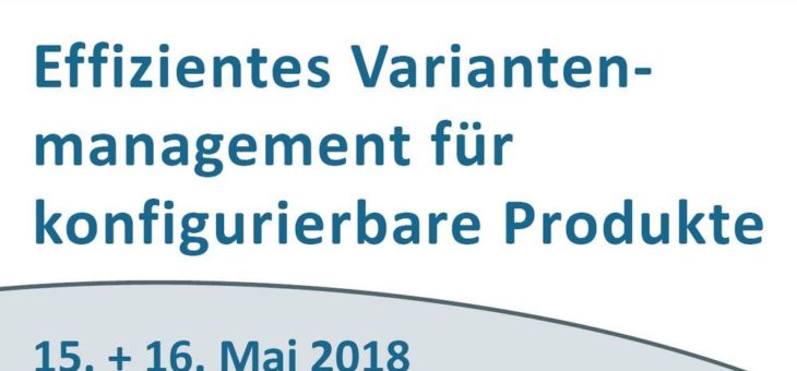 Seminar Effizientes Variantenmanagement für konfigurierbare Produkte