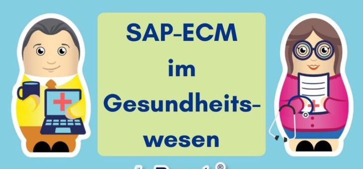 Lösungen für das SAP-Dokumentenmanagement im Gesundheitswesen