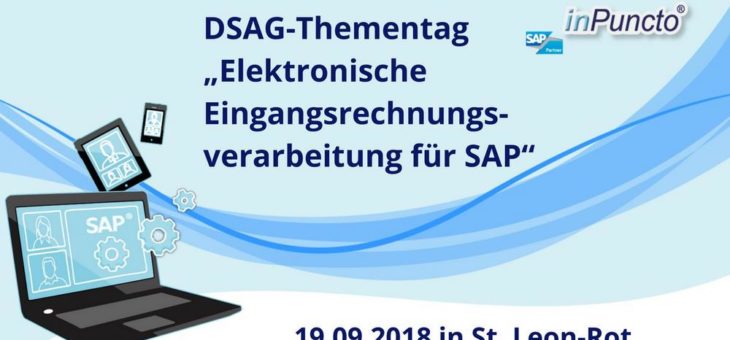 DSAG-Thementag „Elektronische Eingangsrechnungsverarbeitung für SAP“: Die inPuncto GmbH ist als Aussteller dabei