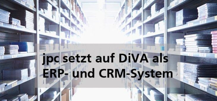 jpc setzt auf DiVA als ERP- und CRM-System