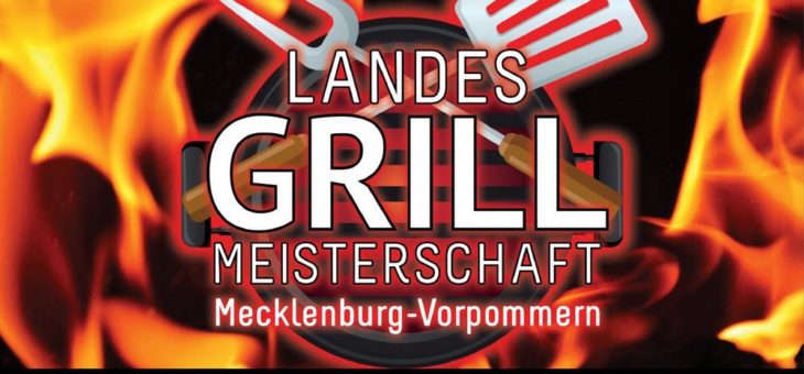 LANDES-Grillmeisterschaft Mecklenburg-Vorpommern 2019