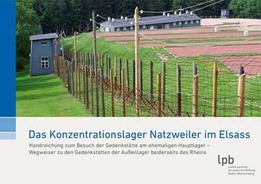 „Das Konzentrationslager Natzweiler im Elsass“