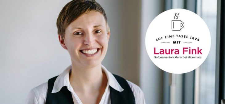 Auf eine Tasse Java mit … Laura Fink. Das Thema: Machine Learning