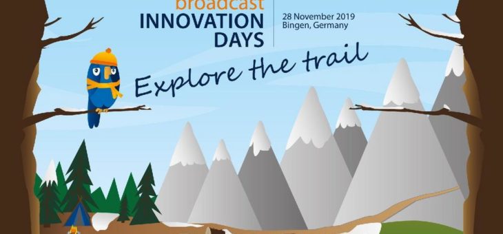 Explore the trail – Broadcast Innovation Days bei Broadcast Solutions in Bingen, 28. November