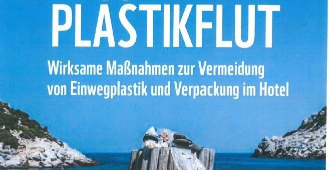 Plastikvermeidung geht alle an: Hotels, Lieferanten und Urlauber sind gefordert