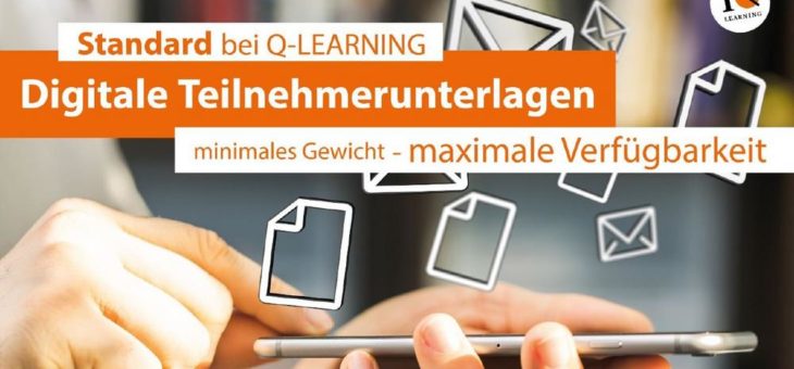 Q-LEARNING setzt Maßstab mit digitalen Unterlagen