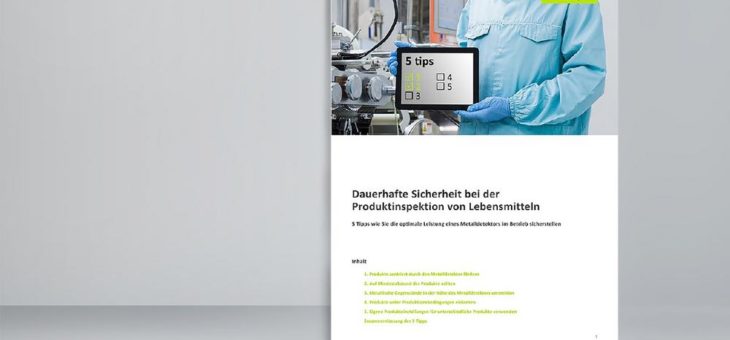 Dauerhafte Sicherheit bei der Produktinspektion von Lebensmitteln