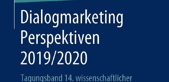 Sammelband „Dialogmarketing Perspektiven 2019/2020“ ab sofort erhältlich