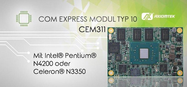 AXIOMTEKs COM-Express Modul Typ 10