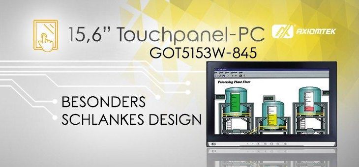 AXIOMTEKs lüfterloser 15,6-Zoll Touchpanel-PC