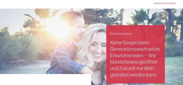 Keine Sorgen beim Generationswechsel im Entwicklerteam – Wie Masterbrains geöffnet und Zukunft mit IBM i gestaltet werden kann