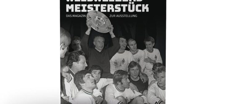 „Weisweilers Meisterstück“: Das Magazin zur Ausstellung