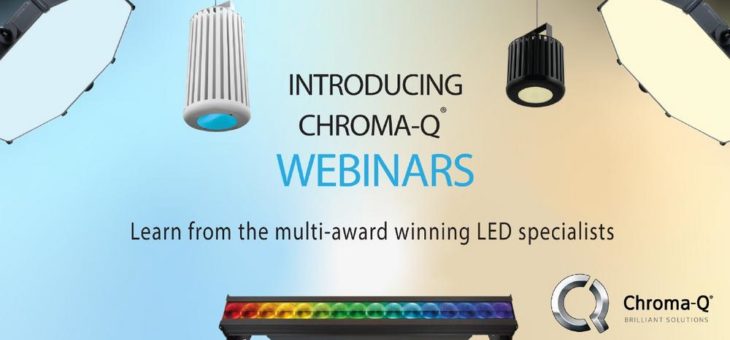 CHROMA-Q Webinare