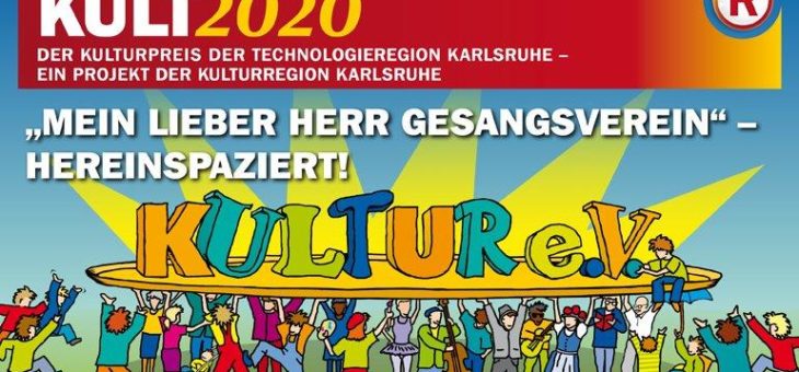 KULT2020 – Aktuelle Ausschreibung des Kulturpreises der TechnologieRegion Karlsruhe: „Mein lieber Herr Gesangsverein“ – hereinspaziert!