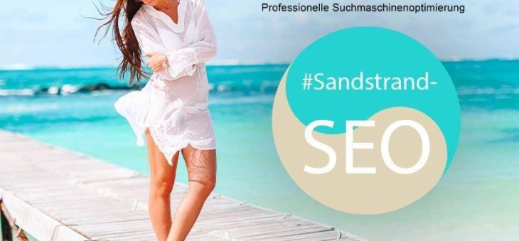 Was ist SandstrandSEO? Definiton und Information 2020