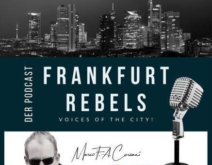 FRANKFURT REBELS – Der etws andere Frankfurt Podcast