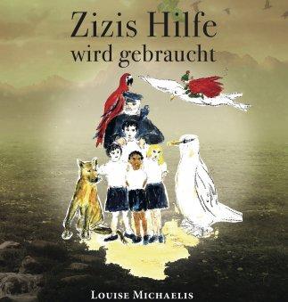 Neuerscheinung: Zizis Hilfe wird gebraucht