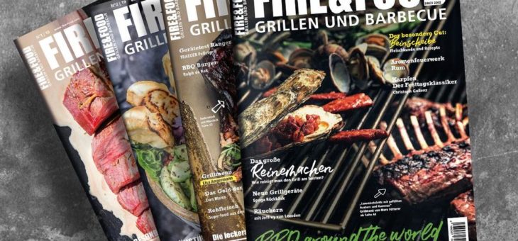 FIRE&FOOD – das inspirierende Magazin für feurigen Genuss