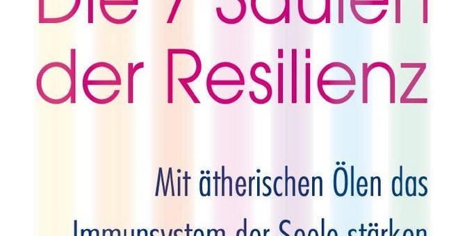 Die 7 Säulen der Resilienz