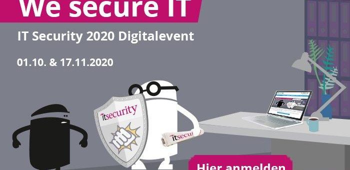 We secure IT – Digitalevent am 01.10. und 17.11.2020