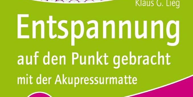 Entspannung auf den Punkt gebracht