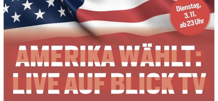 US-Wahlen 2020: Blick TV sendet die ganze Nacht