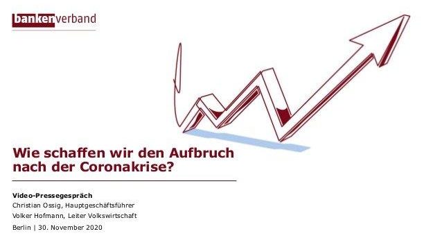 Bankenverband legt fünf wirtschaftspolitische Vorschläge für Aufschwung nach Corona vor