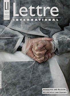 Lettre International 131 / Winter 2020 / Neue Ausgabe