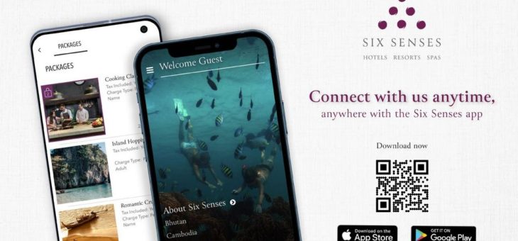 Six Senses launcht eigene App: Inspiration, Buchung und individueller Service per Knopfdruck