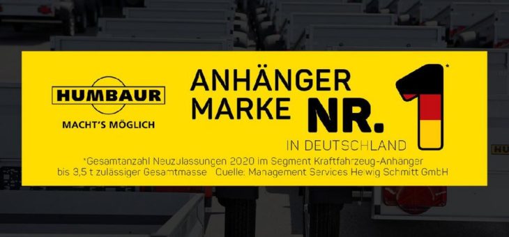 Auch 2020 ist Humbaur Anhängermarke Nr. 1 in Deutschland*