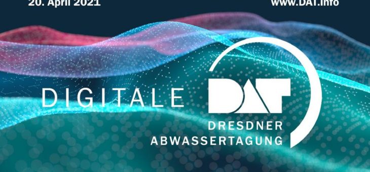 Dresdner Abwassertagung 2021 goes digital am 20. April 2021