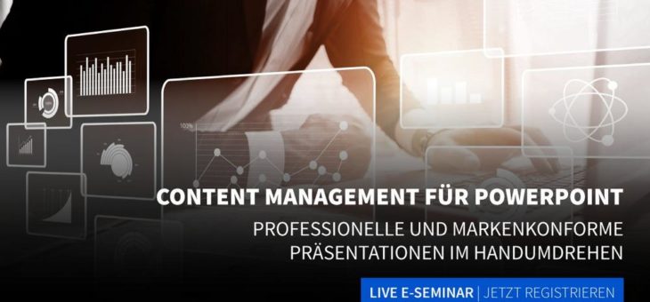 Content Management für PowerPoint – Einfacher. Einheitlicher. Effizienter