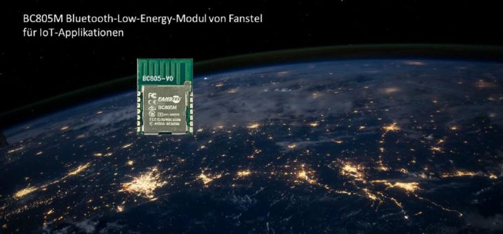 Kompakt, stark und sehr günstig – brandneues Bluetooth-Low-Energy-Funkmodul BC805M