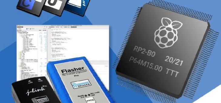 SEGGER J-Link, Flasher und Embedded Studio unterstützen den Raspberry Pi RP2040