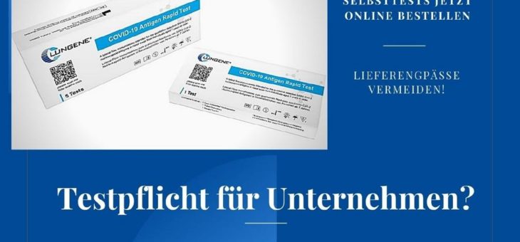 Testpflicht für Unternehmen