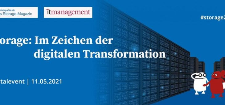 Storage: Im Zeichen der digitalen Transformation (Konferenz | Online)