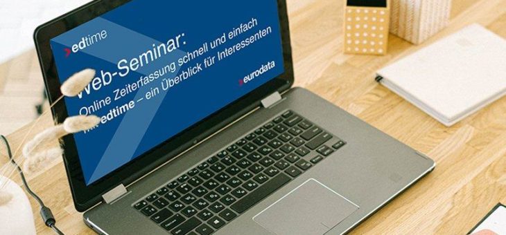 Online Zeiterfassung schnell und einfach mit edtime – ein Überblick für Interessenten (Webinar | Online)