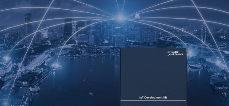 Exklusive Vorstellung der Atlantik Elektronik IoT Development Kits