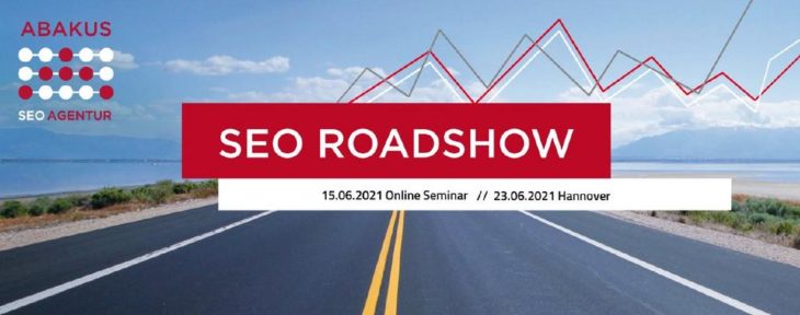 Die SEO Roadshow  als Online-Veranstaltung am 15.06.2021