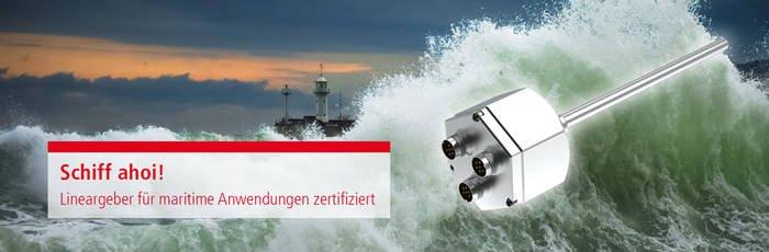 Schiff ahoi! Lineargeber für maritime Anwendungen zertifiziert