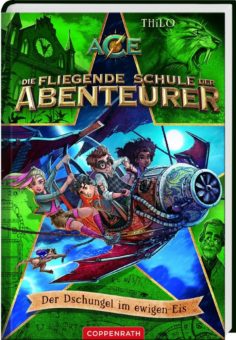 „Die fliegende Schule der Abenteurer“ – Band 2 „Der Dschungel im ewigen Eis“ ab 15. März