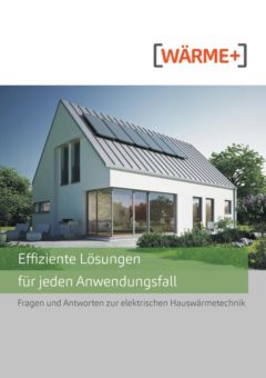 Elektrische Hauswärmetechnik – immer die richtige Antwort