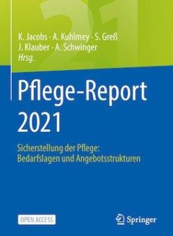 Pflege-Report 2021: Deutlicher Anstieg der Sterblichkeit in Pflegeheimen während der ersten und zweiten Pandemiewelle