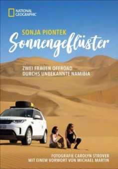 Neuerscheinung „Sonnengeflüster“: Zwei Freundinnen auf Abenteuerreise durch Namibia