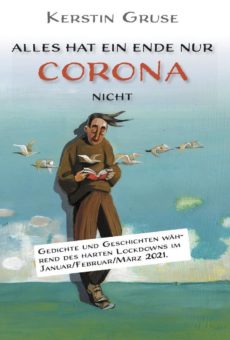 Eine Buch-Neuvorstellung des Romeon-Verlages: Alles hat ein Ende nur Corona nicht