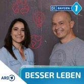 „Besser leben“ – BAYERN 1 startet neuen Podcast für mehr Nachhaltigkeit im Alltag