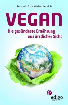 Vegan – Die gesündeste Ernährung aus ärztlicher Sicht