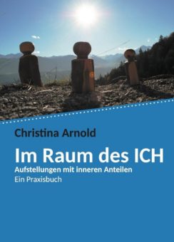 Eine Buch-Neuvorstellung des Romeon-Verlages: Im Raum des ICH – Aufstellungen mit inneren Anteilen