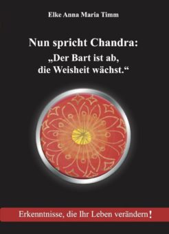 Eine Buch-Neuvorstellung des Romeon-Verlages: Nun spricht Chandra: „Der Bart ist ab, die Weisheit wächst.“